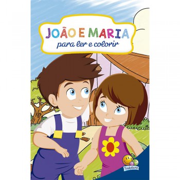 Clássicos Para Colorir: João E Maria