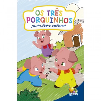 Clássicos Para Colorir: Três Porquinhos, Os