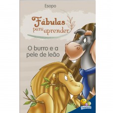 ábulas Para Aprender:burro E A Pele De Leão