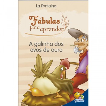 ábulas Para Aprender:galinha Dos Ovos De...