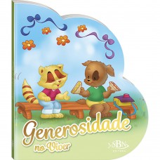 Vivendo Com Jesus: Generosidade No Viver