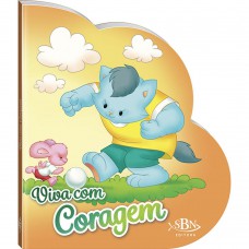 Vivendo Com Jesus: Viva Com Coragem