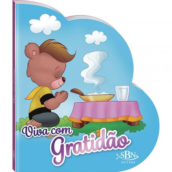 Vivendo Com Jesus: Viva Com Gratidão