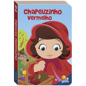 Contos De Ada Com Olhinhos Agitados: Chapeuzinho