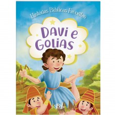 Histórias Bíblicas Avoritas: Davi E Golias