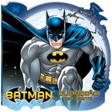 Incrível Batman, O! Guardião Da Noite