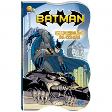 Batman-justiceiro Em Ação:guardião Da Cidade