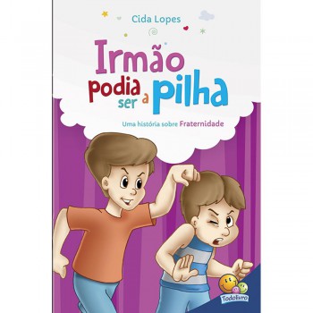 Aprendendo Valores: Raternidade