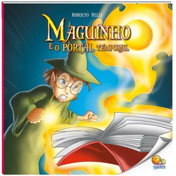 Maguinho (volume 2): Maguinho E O Portal Temporal (nível 4 / Paradidáticos Todolivro) Maguinho (volume 2): Maguinho E O Portal Temporal (nível 4 / Paradidáticos Todolivro)