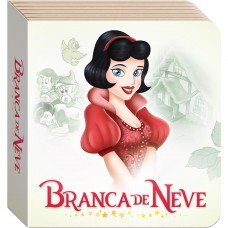 Contos Para Sonhar: Branca De Neve