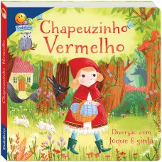 Contos De Adas - Toque E Sinta: Chapeuzinho