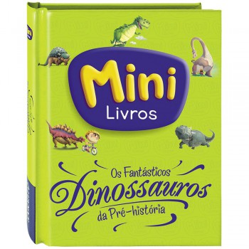 Mini Vu: Os Antásticos Dinossauros Da Pré-história (volume único)