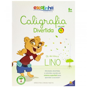 Caligrafia Divertida Iii: Vol. 4 (escolinha Todolivro)