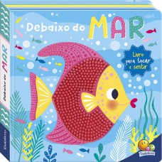 Na Ponta Dos Dedos: Debaixo Do Mar