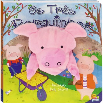 Antoches E Contos Ii: Os Três Porquinhos