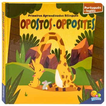 Primeiros Aprendizados Bilíngues: Opostos Primeiros Aprendizados Bilíngues: Opostos