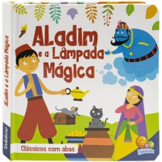 Clássicos Com Abas: Aladim E A L?mpada Mágica