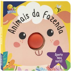 Aperte Meu Nariz! Um Livro-squeaky: Animais Da Azenda