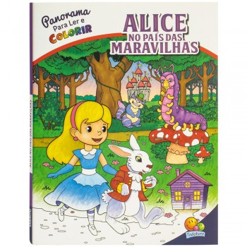 Panorama Para Ler E Colorir: Alice No País Da Maravilhas