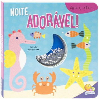 Agite E Brilhe: Noite Adorável