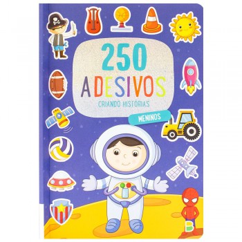 250 Adesivos - Criando Hist-rias: Meninos