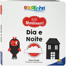 Escolinha Baby Montessori - Contrastes! Dia E Noite