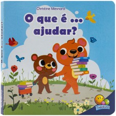 Valores Para Crianças: O Que é... Ajudar?
