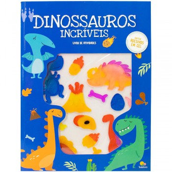 Adesivos Em Gel - Livro De Atividades: Dinossauros Incríveis