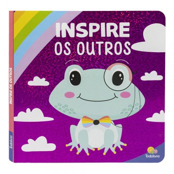 Inspirações Brilhantes: Inspire Os Outros Inspirações Brilhantes: Inspire Os Outros
