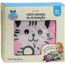 Mundo Animal - Um Livro De Pano: Meus Animais De Estimação
