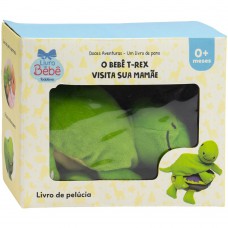 Doces Aventuras - Um Livro De Pano: O Bebê T-rex Visita Sua Mamãe