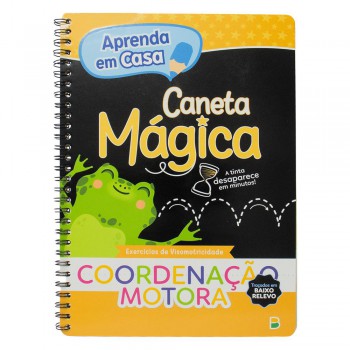 Aprenda Em Casa Eu Escrevo! Com Caneta Mágica: Coordenação Motora