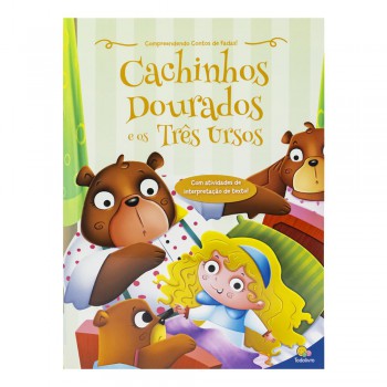 Compreendendo Contos De Fadas! Cachinhos Dourados E Os Três Ursos