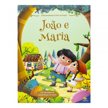 Compreendendo Contos De Fadas! João E Maria