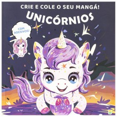 Crie E Cole O Seu Mangá! Unic-rnios