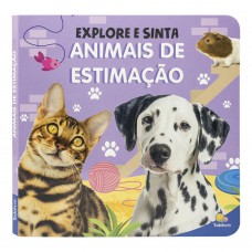 Explore E Sinta - Com Relevo: Animais De Estimação