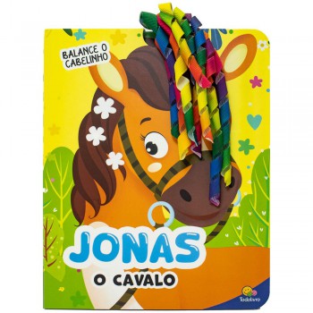Balance O Cabelinho: Jonas, O Cavalo
