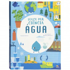 Louco Por Ciência: água