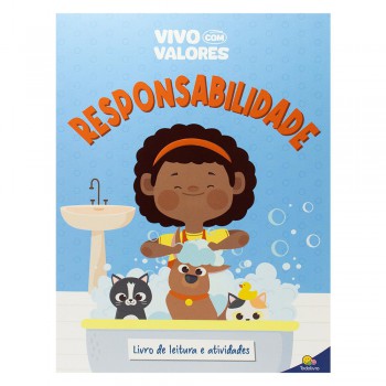 Vivo Com Valores: Responsabilidade