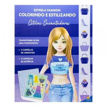 Estrela Ashion - Colorindo E Estilizando: Estilos Encantadores