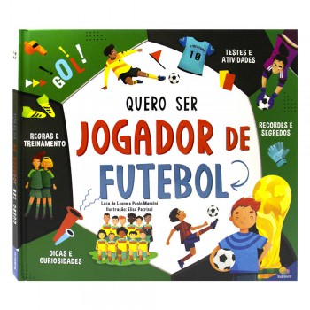 Sonhos Em Ação: Quero Ser Jogador De Utebol