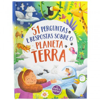 51 Perguntas E Respostas: Planeta Terra