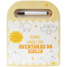 Desenhe, Apague E Crie: Aventuras Da Bíblia