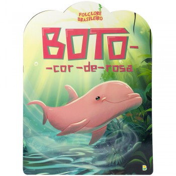 Folclore Brasileiro: Boto Cor-de-rosa