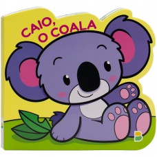 Aventuras Dos Animais: Caio, O Coala