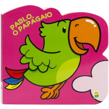 Aventuras Dos Animais: Pablo, O Papagaio