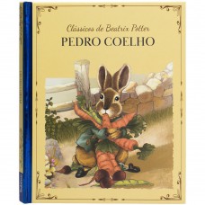 Clássicos De Beatrix Potter: Pedro Coelho