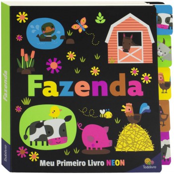 Meu Primeiro Livro Neon: Fazenda