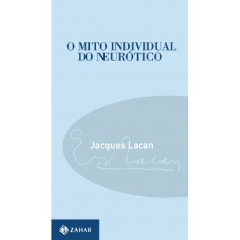 O Mito Individual Do Neurótico