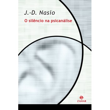 O Silêncio Na Psicanálise